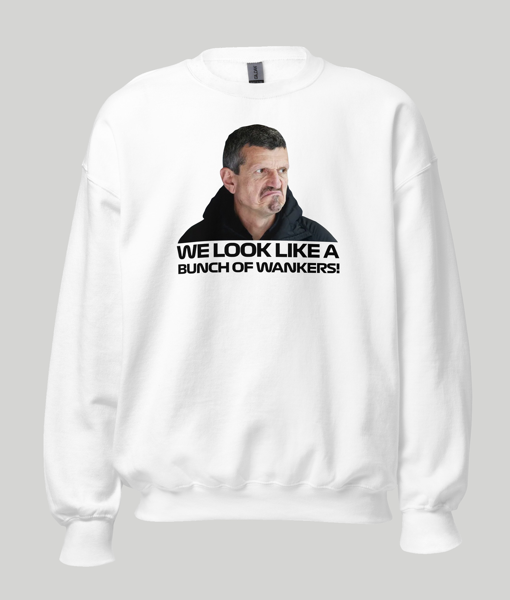 Guenther Steiner Bunch Of Wankers Sweatshirt