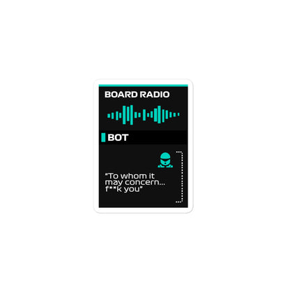 Valtteri Bottas To Whom It May Concern Board Radio Sticker 3x3