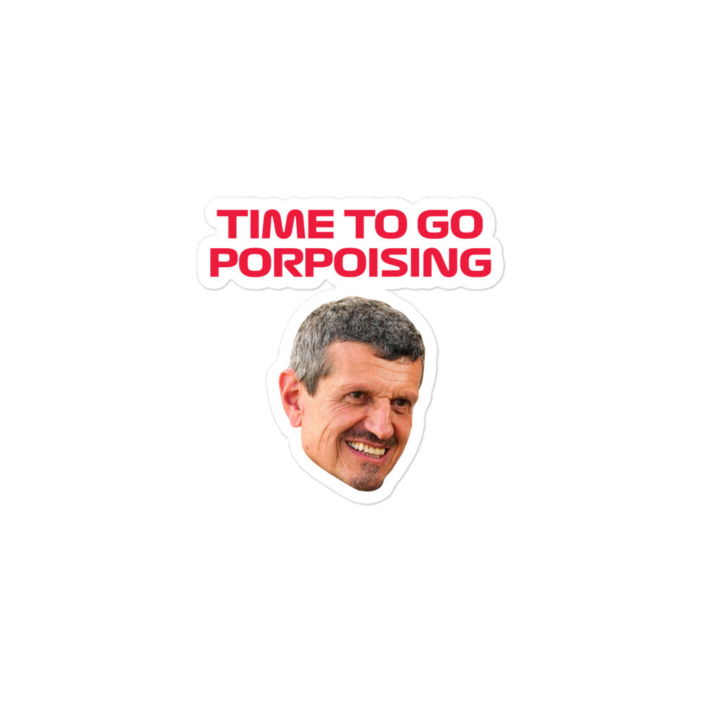 Guenther Steiner Time To Go Porpoising Sticker 3x3