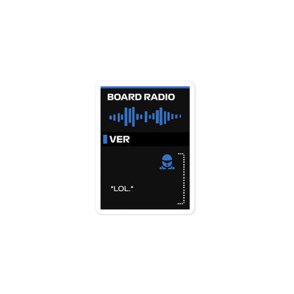 Max Verstappen LOL Board Radio Sticker 3x3