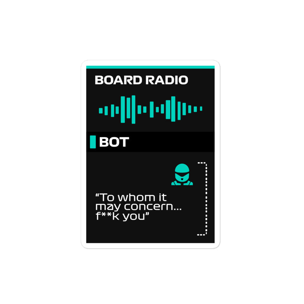 Valtteri Bottas To Whom It May Concern Board Radio Sticker 4x4
