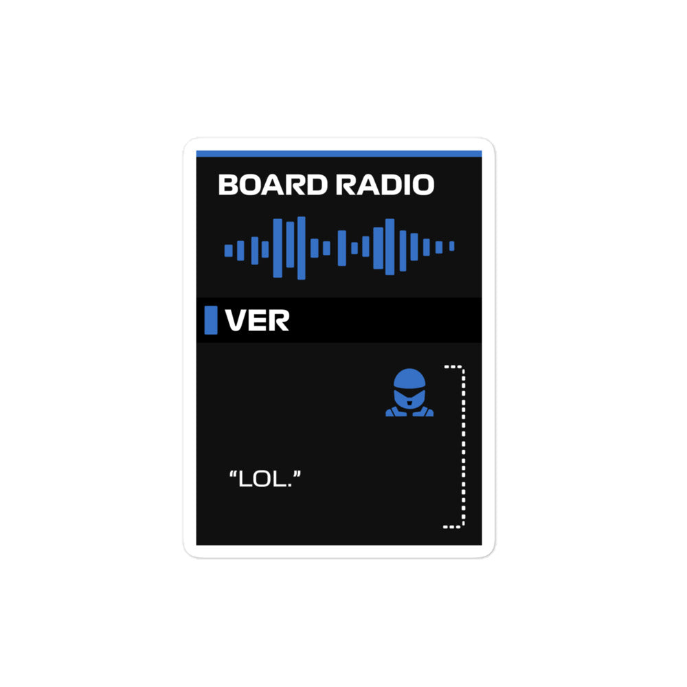 Max Verstappen LOL Board Radio Sticker 4x4