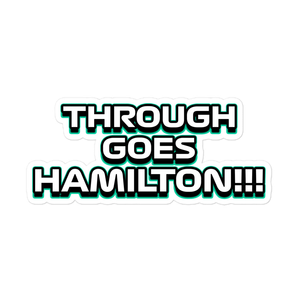 Through Goes Hamilton Sticker 5x5