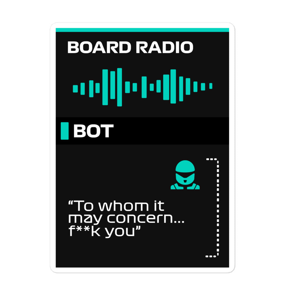 Valtteri Bottas To Whom It May Concern Board Radio Sticker 5x5