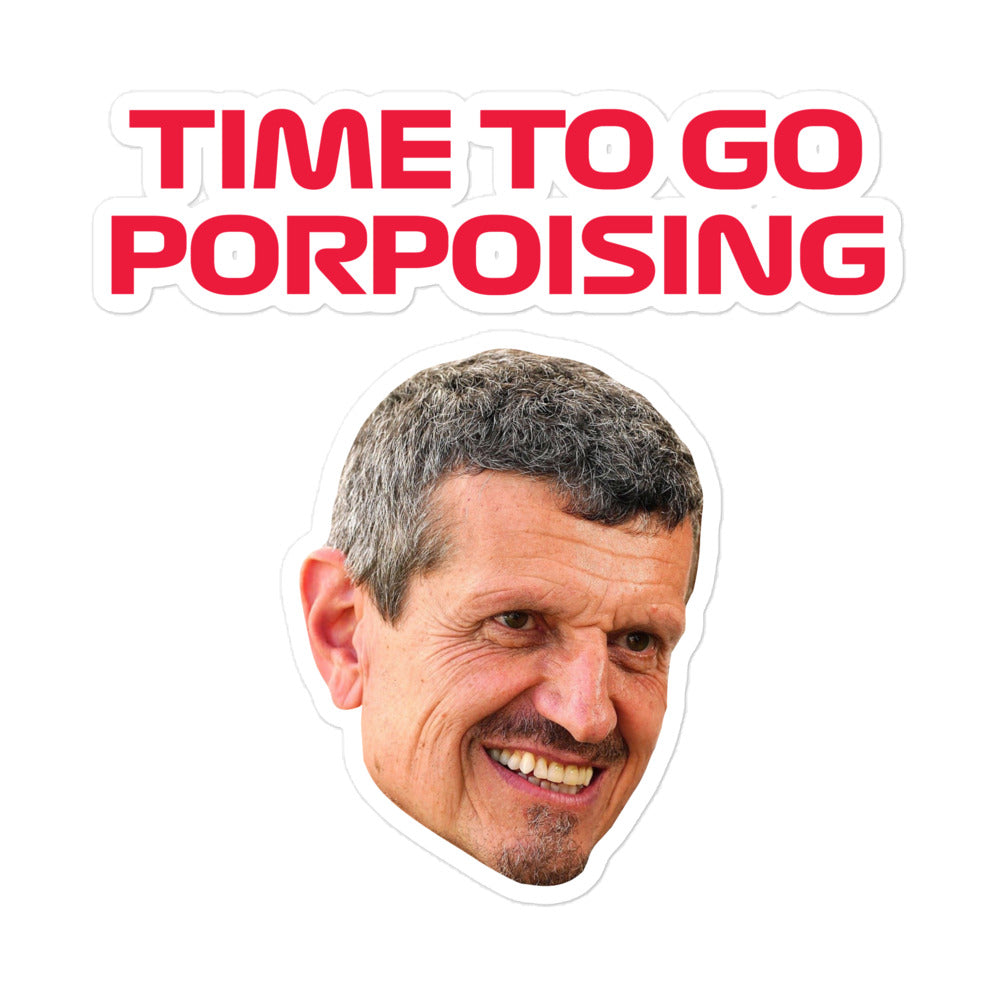 Guenther Steiner Time To Go Porpoising Sticker 5x5