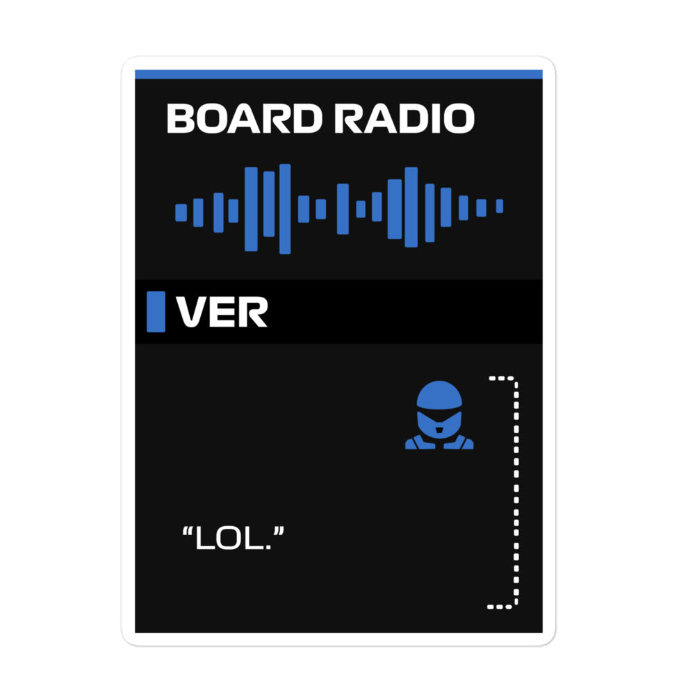 Max Verstappen LOL Board Radio Sticker 5x5