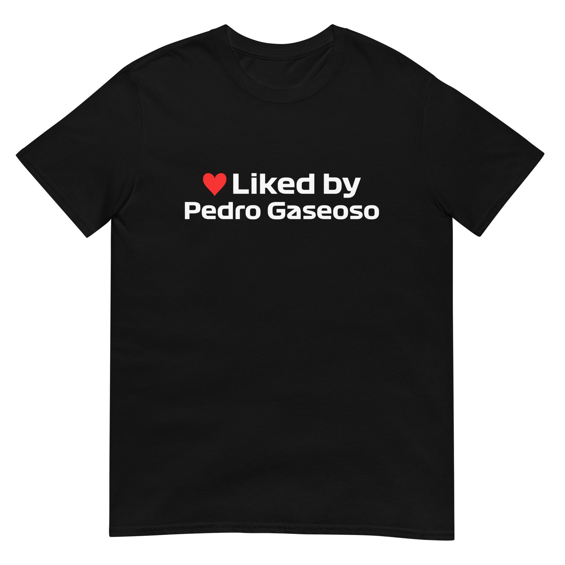 Liked By Pierre Gasly Unisex T-Shirt black
